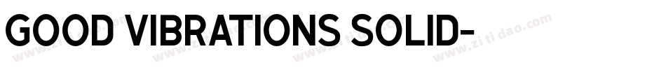 Good Vibrations Solid字体转换